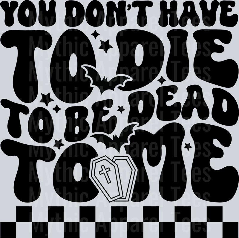 You Dont Have To Die