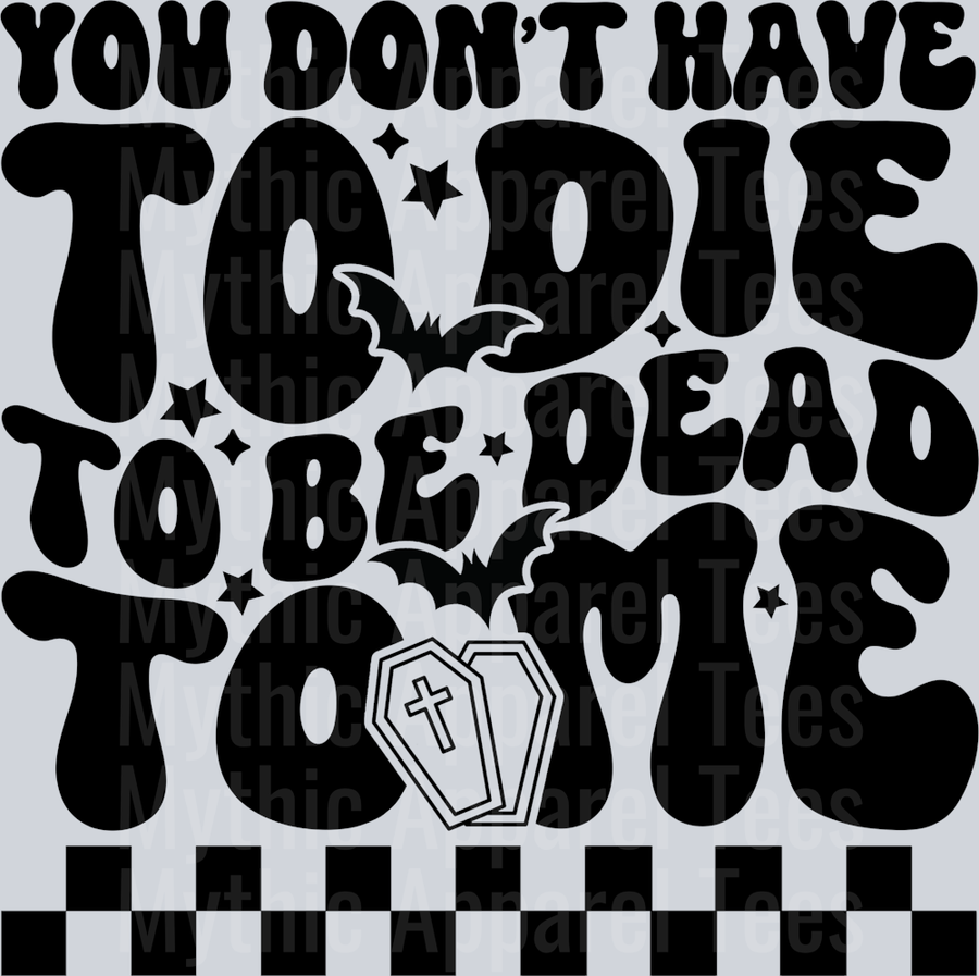 You Dont Have To Die