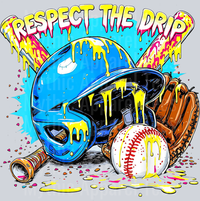 Respect The Drip Boys Baseball Bat Helmet Glove Ball Sports DTF Baseball Transfers