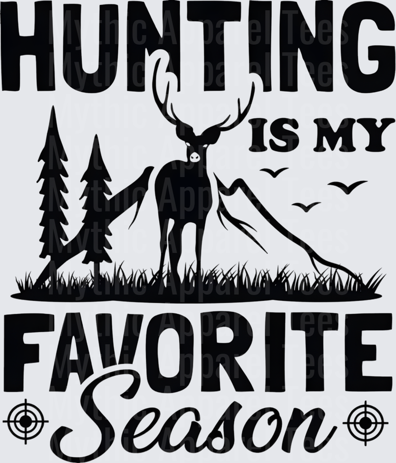 Hunting Is My Favorite Season Buck Wilderness Crosshair