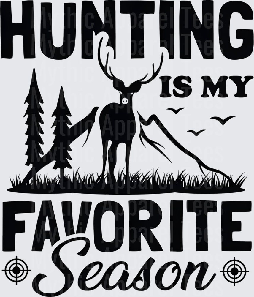Hunting Is My Favorite Season Buck Wilderness Crosshair