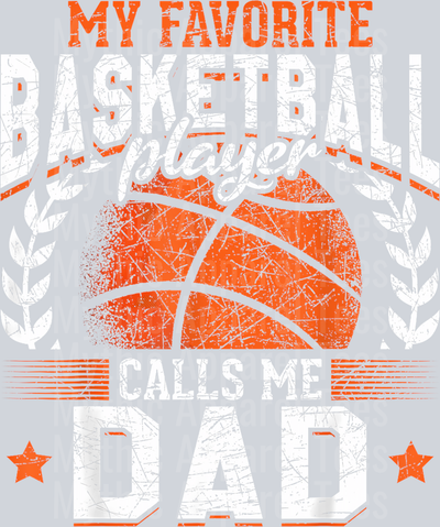 20 My Favorite Basketball Player Calls Me Dad Basketball T-Shirt
