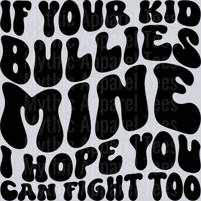 I Hope You Can Fight Too