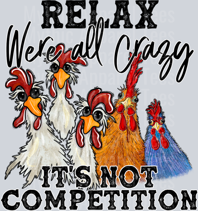 RelaxWereAllCrazyItsNotCompetition