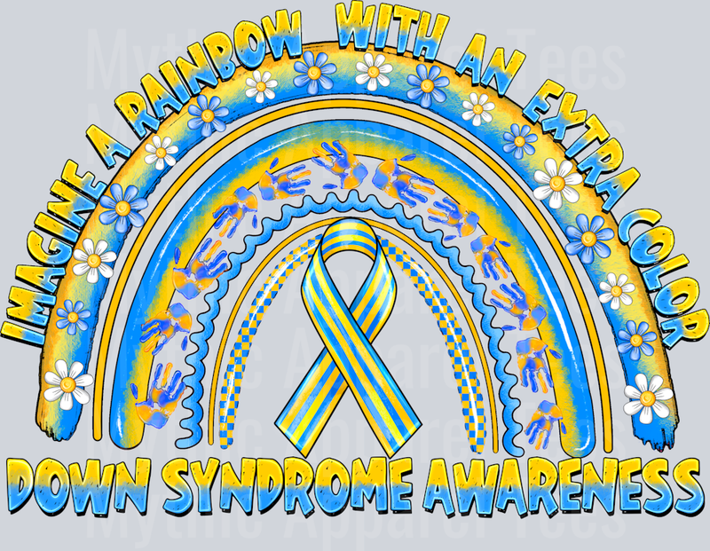 I Magine A Rainbow With An Extra Color Down Syndrome Awareness