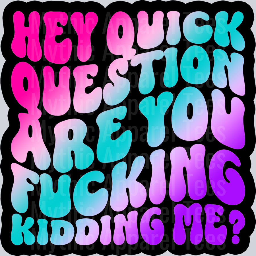 Color Are You Fucking Kidding Me