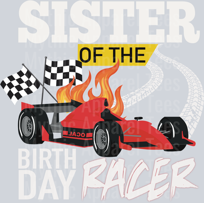 Sister of the Birthday Racer Birthday Boy DTF Birthday Transfers