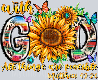 With God All Things Are Possible Sunflower DTF Religious Transfers