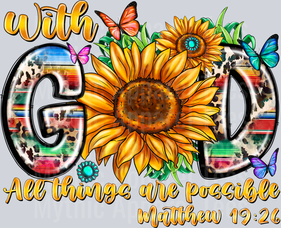 With God All Things Are Possible Sunflower DTF Religious Transfers