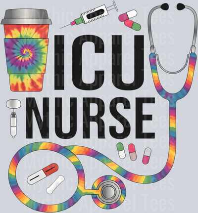 ICU Nurse Tie Dye DTF Nurse Transfers