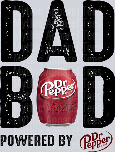 Dad bod powered by Dr pepper black white DTF Drink Transfers