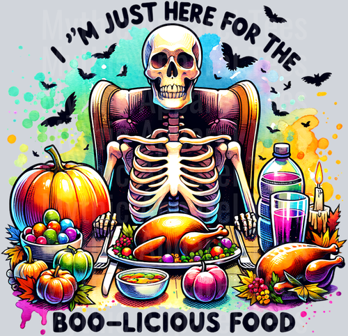 IM JUST HERE FOR THE BOOLICIOUS FOOD THANKSGIVING SKELETON PNG