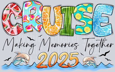 CruiseMakingMemoriesTogether2025