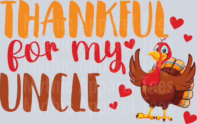 Thankful for my uncle DTF Thanksgiving Transfers