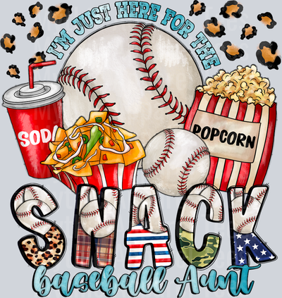 I'm just here for the snacks Baseball Aunt