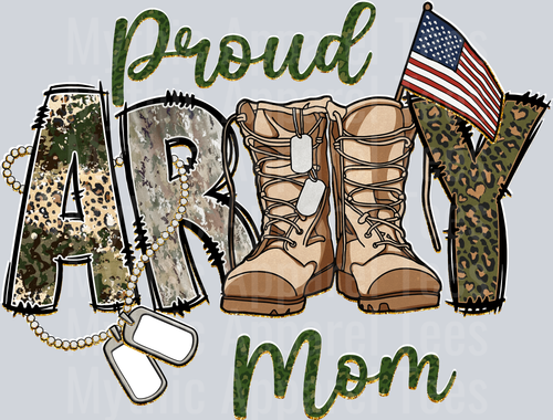 Proud Army Mom DTF Army Transfers