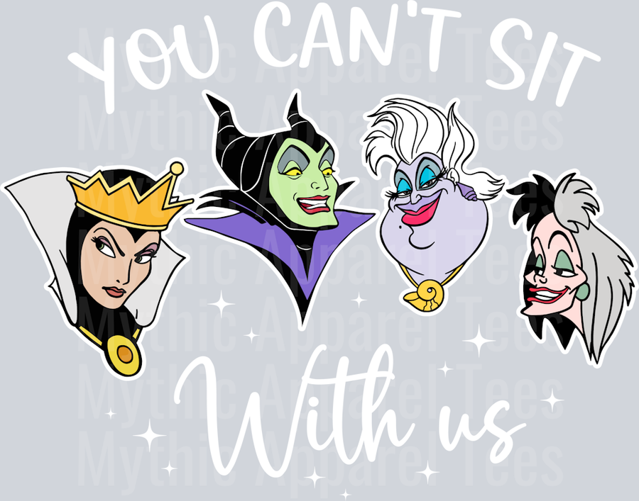 You can't sit with us DTF Disney Villains Transfers