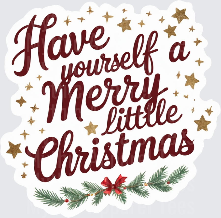 Christmas Have Yourself a Merry Little Christmas Gold Stars Pine