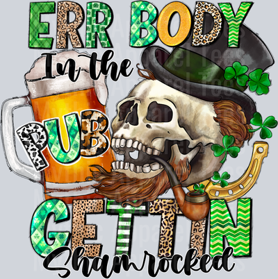 ErrBody In The Pub Gettin Shamrocked St Patrick's Day