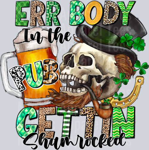 ErrBody In The Pub Gettin Shamrocked St Patrick's Day