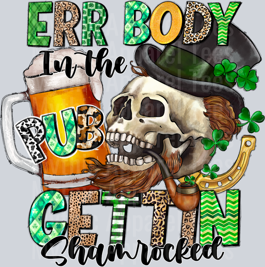 ErrBody In The Pub Gettin Shamrocked St Patrick's Day