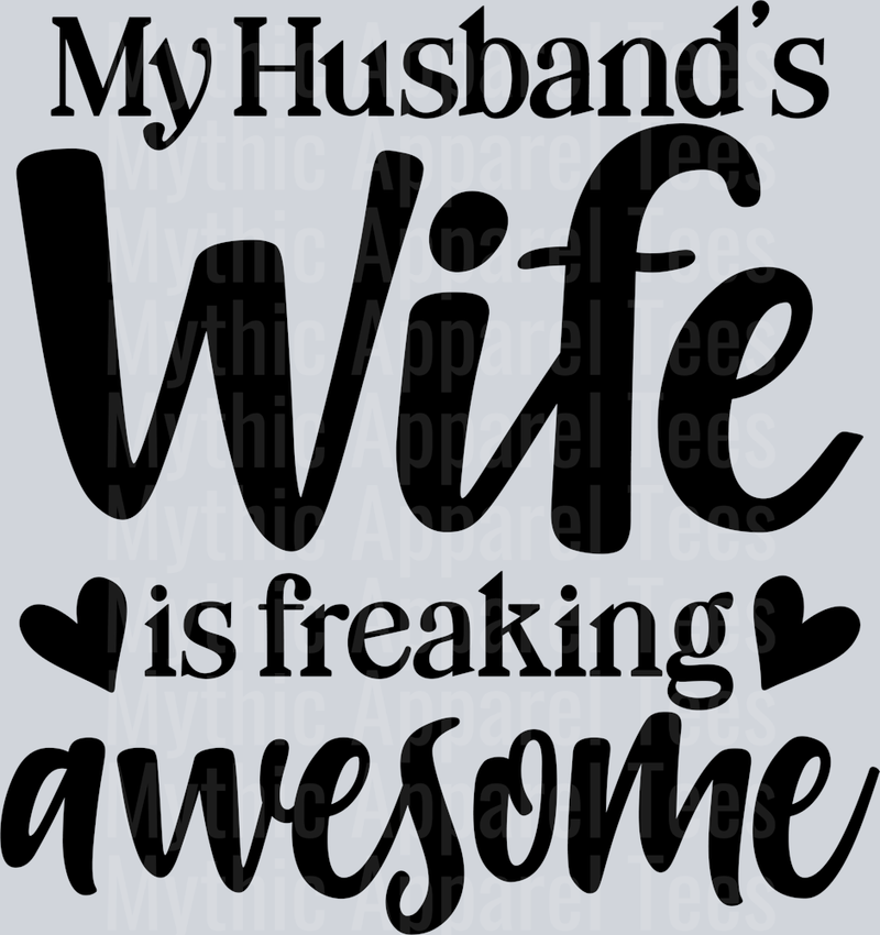 My Husbands Wife Is Freaking Awesome Husband Wife Transfers