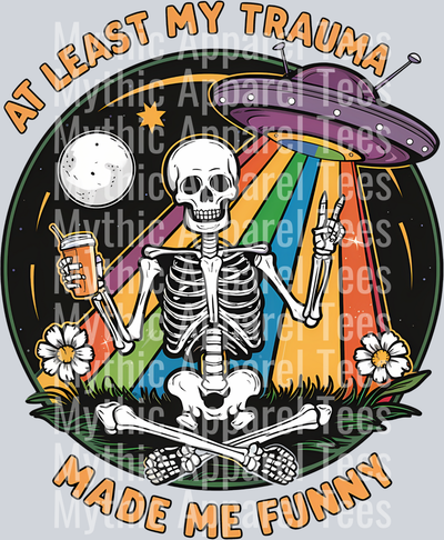 At least my trauma made me funny skull design