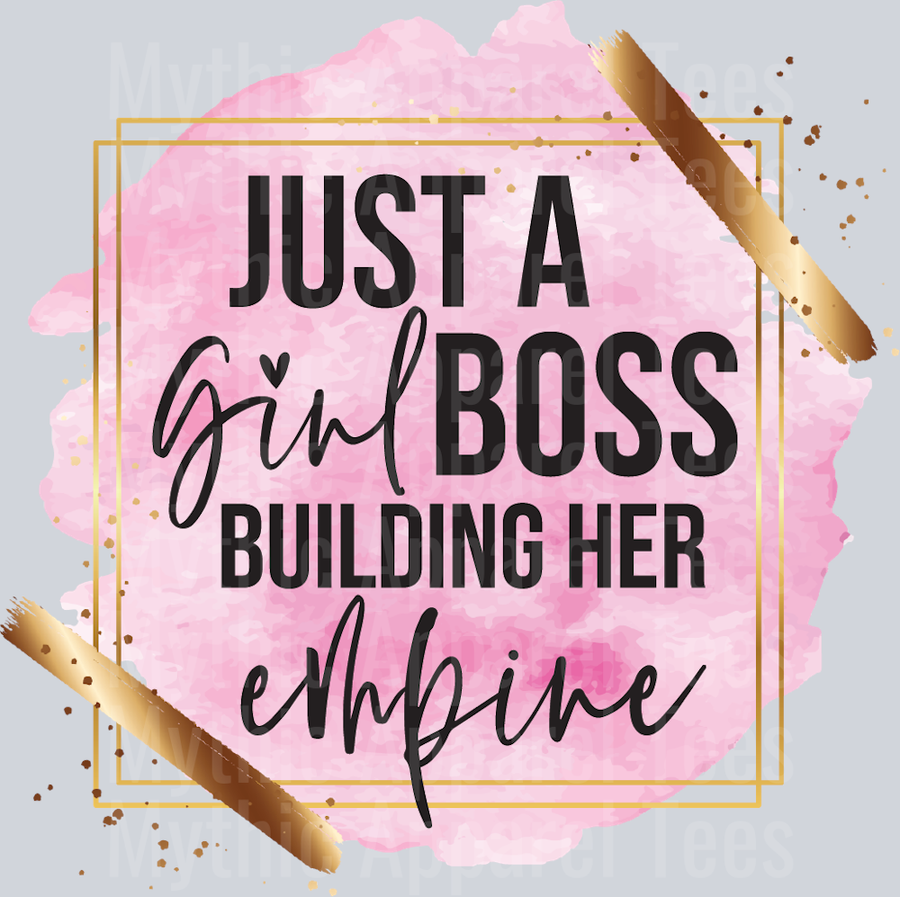 JUST A GIRL BOSS DTF Empowerment Transfers