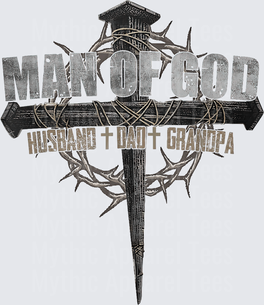 Man of God Husband Dad Grandpa Cross with Crown of Thorns and Nail Christian Faith