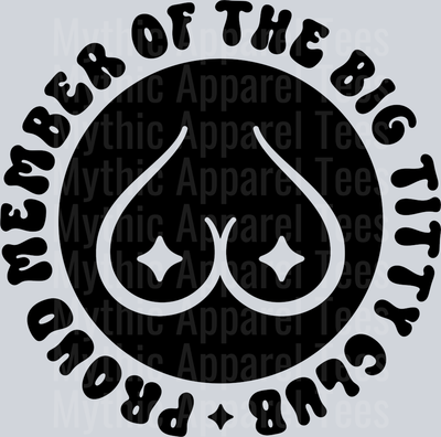 Proud Member Of The Big Titty Club Pocket
