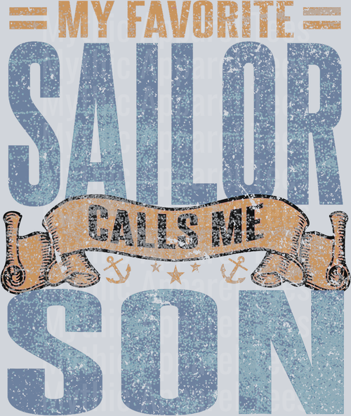 AZ1295 NAVY My Favorite Sailor Calls Me Son Funny Vintage Sailor Son T-Shirt