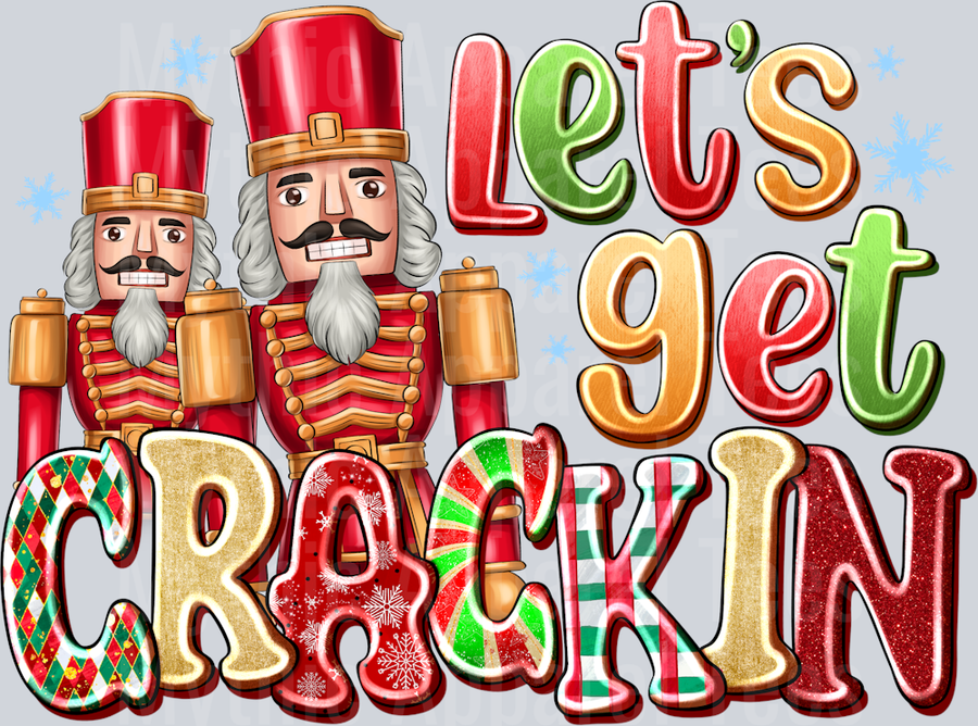 Lets Get Crackin Nut Cracker Christmas