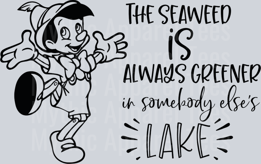 The Seaweed is Always Greener in someone else's lake weed plant DTF Weed Transfers