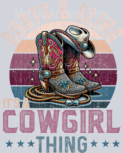 Boots and Bling its a cowgirl thing Retro Back DTF Western Girl Transfers