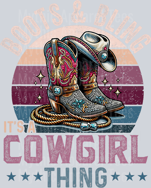 Boots and Bling its a cowgirl thing Retro Back DTF Western Girl Transfers