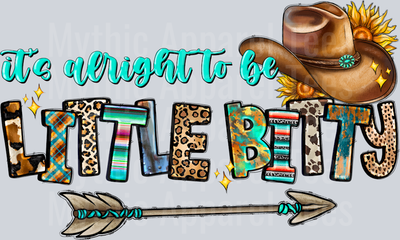 It's Alright To Be Little Bitty Country Hat DTF Toddler Transfers