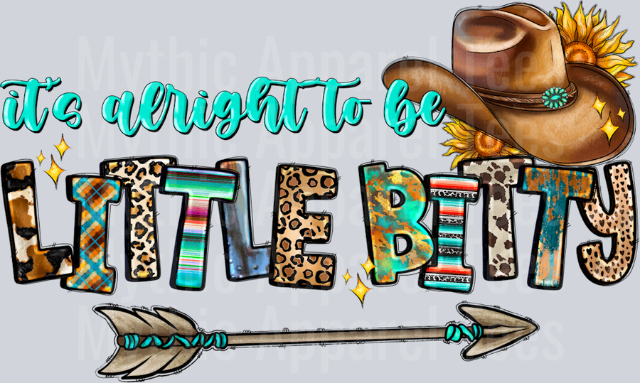 It's Alright To Be Little Bitty Country Hat DTF Toddler Transfers