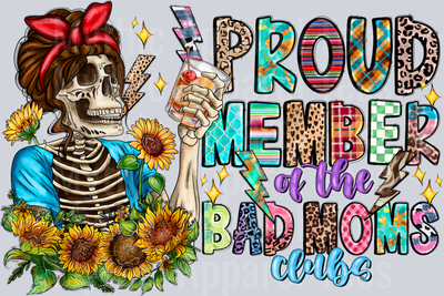 Proud Member Of The Bad Moms Club Mom Summer Drinking Skull