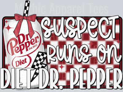 Suspect diet Dr Pepper  DTF Drink Transfers