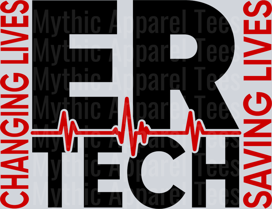 ER Tech Changing Lives Saving Lives Red Black DTF Nurse Transfers