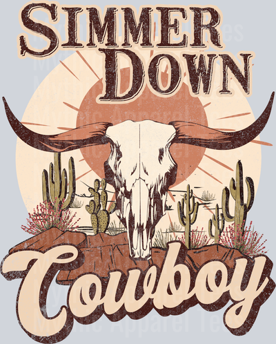 Simmer Down Cowboy Western Cowgirl