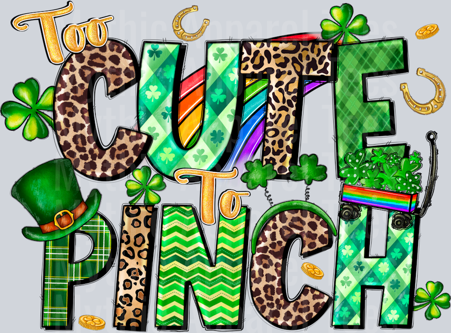 Too Cute To Pinch St Patrick's Day