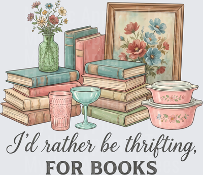 I'd Rather Be Thrifting For Books Vintage Still Life Design