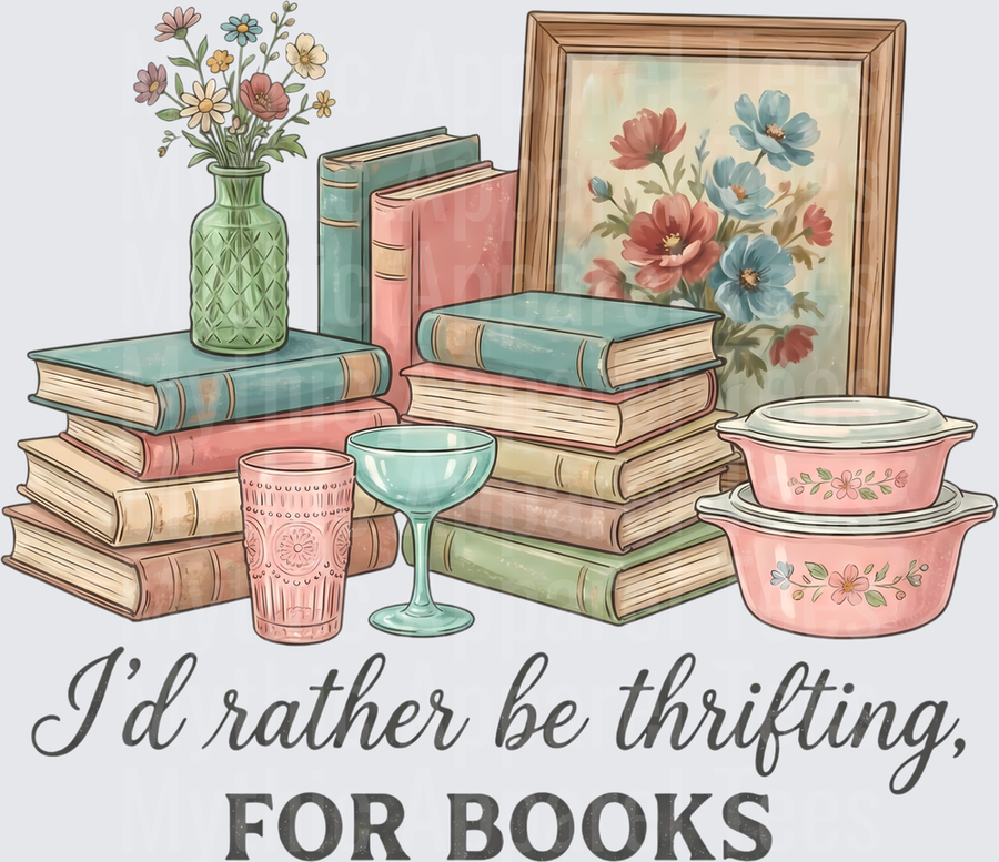 I'd Rather Be Thrifting For Books Vintage Still Life Design