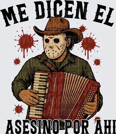 Jason Voorhees Cowboy Hat Accordion Player Me Dicen El Asesino Por Ahi Blood Splatter Narco Corrido Horror Mashup