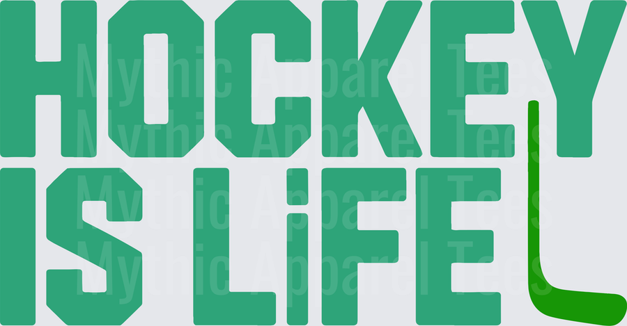 Ice Hockey Is Life Bold Green Text with Hockey Stick