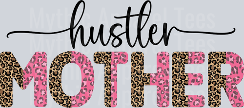 Mother Hustler-01 Serious Mom Hustle