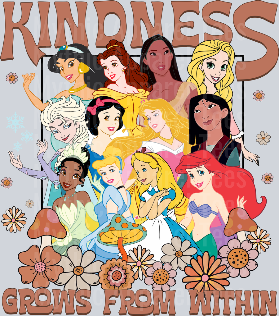 Kindness comes from within Disney Princesses DTF Disney Transfers