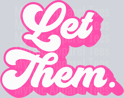 Let Them Groovy Retro Vintage Hot Pink Girls Women Let Them T-Shirt