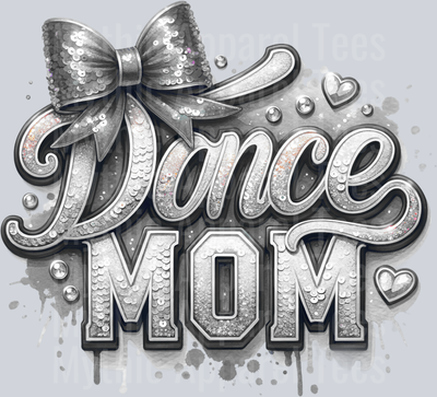0015 Dance Mom Sequins Gray DTF Dance Mom Transfers